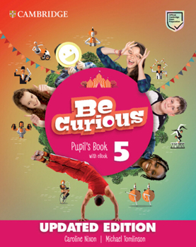 Misc. Be Curious Level 5 Pupil's Book with eBook Updated Book
