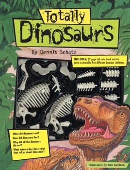 Hardcover Totally Dinosaurs [With Over 30 Mix-And-Match Pieces] Book