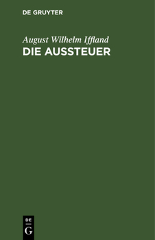 Hardcover Die Aussteuer: Ein Schauspiel in Fünf Aufzügen [German] Book
