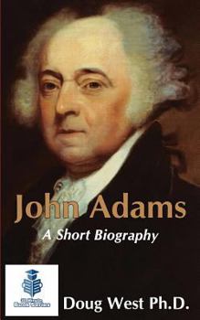 Paperback John Adams - A Short Biography Book