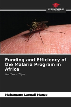 Funding and Efficiency of the Malaria Program in Africa