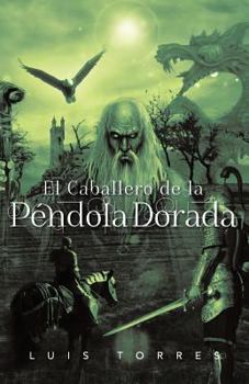 Paperback El Caballero de La P Ndola Dorada [Spanish] Book