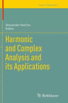Paperback Harmonic and Complex Analysis and Its Applications Book