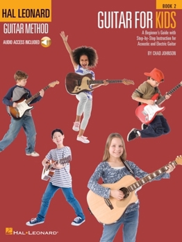 Paperback Guitar for Kids, Book 2 - Hal Leonard Guitar Method (Book/Online Audio) Book