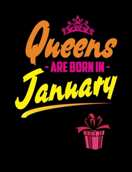 Paperback Queens Are Born In January: Sketch Book For Girls-120 Large Blank Pages(8.5"X11")Sketching, Drawing Anything Kids Like & Improving Drawingskills, Book