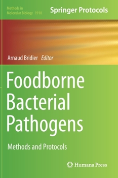 Hardcover Foodborne Bacterial Pathogens: Methods and Protocols Book