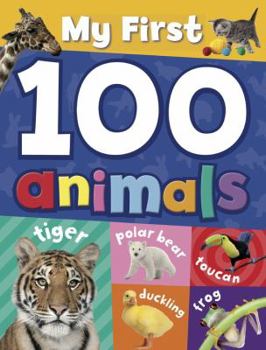 Hardcover My First 100 Animals Book