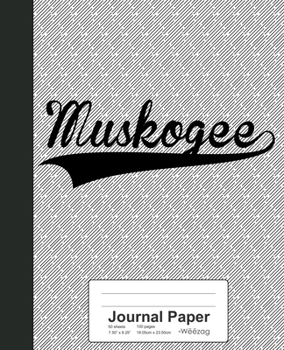Paperback Journal Paper: MUSKOGEE Notebook Book