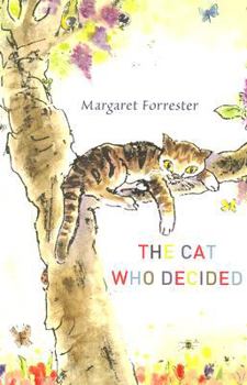 Paperback The Cat Who Decided: The Almost True Story of an Edinburgh Cat Book