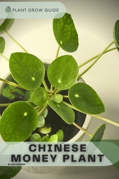 Chinese Money Plant: Plants guide