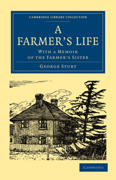 Paperback A Farmer's Life: With a Memoir of the Farmer's Sister Book
