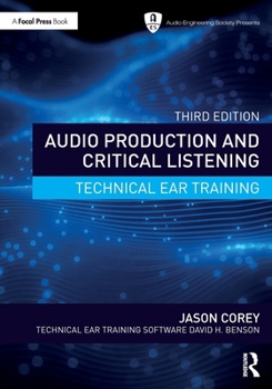 Audio Production and Critical Listening: Technical Ear Training