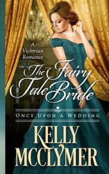 The Fairy Tale Bride - Book #1 of the Once Upon a Wedding