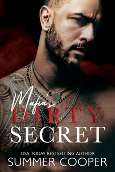 Mafia's Dirty Secret - Book #1 of the Mafia's Obsession