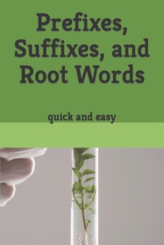 Paperback Prefixes, Suffixes, and Root Words: quick and easy Book