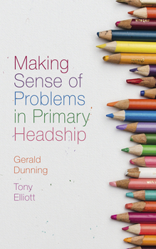 Hardcover Making Sense of Problems in Primary Headship Book