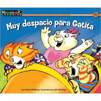 Paperback Muy Despacio Para Gatita Leveled Text [Spanish] Book