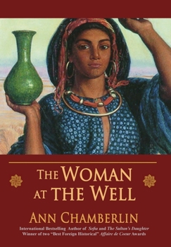 The Woman at the Well - Book #1 of the Sword and the Well trilogy