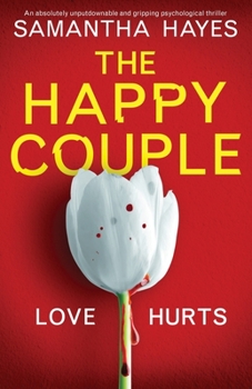 Paperback The Happy Couple: An absolutely unputdownable and gripping psychological thriller Book