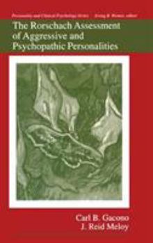 Hardcover The Rorschach Assessment of Aggressive and Psychopathic Personalities Book
