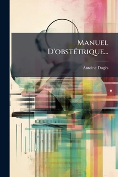 Paperback Manuel D'obstétrique... [French] Book