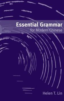 Paperback Essential Grammar for Modern Chinese Book