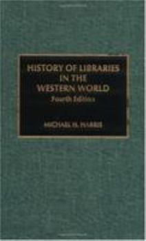 Hardcover History of Libraries of the Western World Book