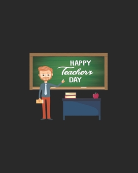 Paperback Happy Teacher's Day: Teacher Appreciation Notebook Or Journal Book