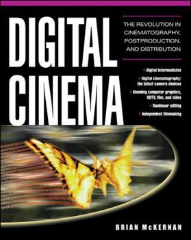 Paperback Digital Cinema: The Revolution in Cinematography, Post-Production, and Distribution Book