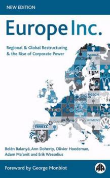 Paperback Europe Inc.: Regional and Global Restructuring and the Rise of Corporate Power Book