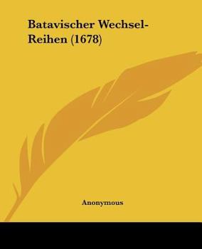 Paperback Batavischer Wechsel-Reihen (1678) Book