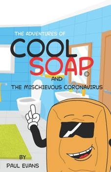 Paperback The Adventures of Cool Soap: Special Edition Book