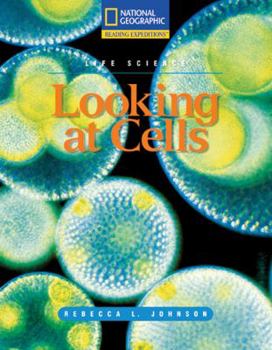 Paperback Reading Expeditions (Science: Life Science): Looking at Cells Book
