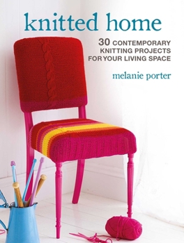 Paperback Knitted Home: 30 Contemporary Knitting Projects for Your Living Space Book