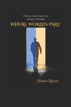 Paperback Where Worlds Part: Where Memory Ends, Another Reality Begins Book