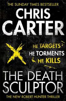 The Death Sculptor - Book #4 of the Robert Hunter