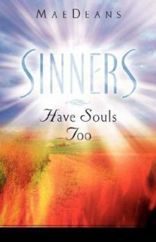 Paperback Sinners Have Souls Too Book