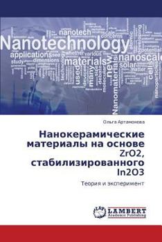 Paperback Nanokeramicheskie Materialy Na Osnove Zro2, Stabilizirovannogo In2o3 [Russian] Book