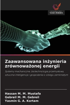 Zaawansowana inzynieria zrównowazonej energii (Polish Edition)