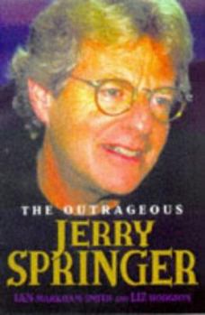 Hardcover The Outrageous Jerry Springer Book