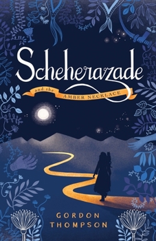 Paperback Scheherazade and the Amber Necklace Book