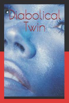 Paperback Diabolical Twin Book