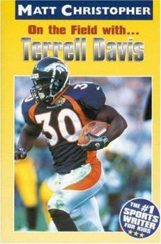 Paperback On the Field with ... Terrell Davis Book