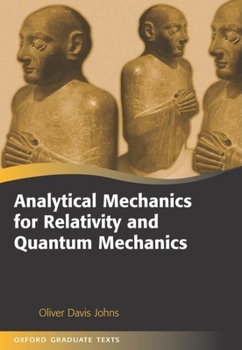 Hardcover Analytical Mechanics for Relativity and Quantum Mechanics Book