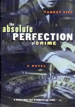 Hardcover Absolute Perfection of Crime: The Face of Twenty-First Century Capitalism Book