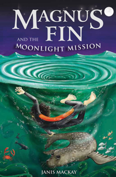 Paperback Magnus Fin and the Moonlight Mission Book