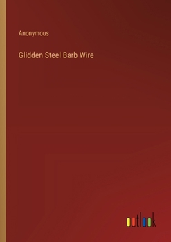 Paperback Glidden Steel Barb Wire Book