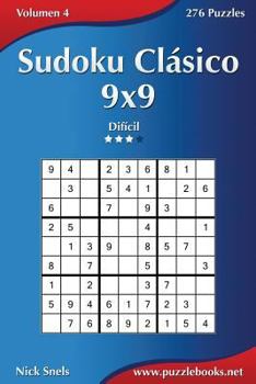 Paperback Sudoku Clásico 9x9 - Difícil - Volumen 4 - 276 Puzzles [Spanish] Book