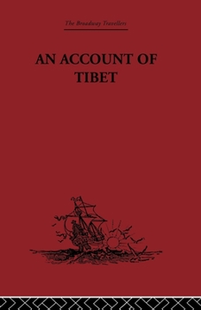 Paperback An Account of Tibet: The Travels of Ippolito Desideri of Pistoia, S.J. 1712- 1727 Book