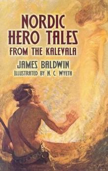 Paperback Nordic Hero Tales from the Kalevala Book